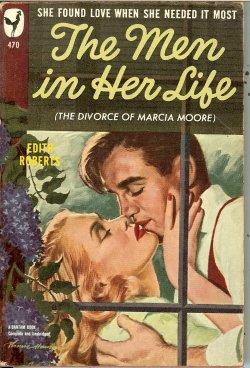 Image du vendeur pour THE MEN IN HER LIFE (Orig. "The Divorce of Marcia Moore") mis en vente par Books from the Crypt