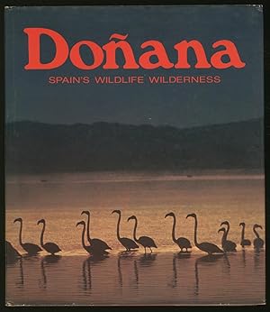Seller image for Donana Spain's Wildlife Wilderness for sale by Between the Covers-Rare Books, Inc. ABAA