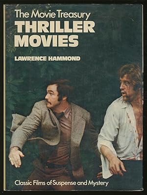 Seller image for The Movie Treasury: Thriller Movies: Classic Films of Suspense and Mystery for sale by Between the Covers-Rare Books, Inc. ABAA