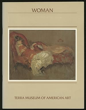 Bild des Verkufers fr (Exhibition catalog): Woman: February 21-April 22, 1984: Terra Museum of American Art zum Verkauf von Between the Covers-Rare Books, Inc. ABAA