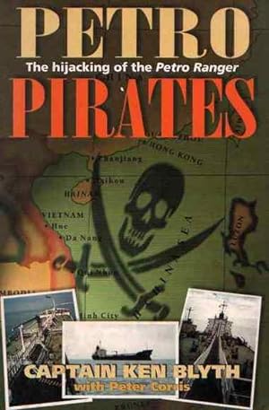 Seller image for Petro Pirates: The Hijacking of the "Petro Ranger" for sale by Fine Print Books (ABA)