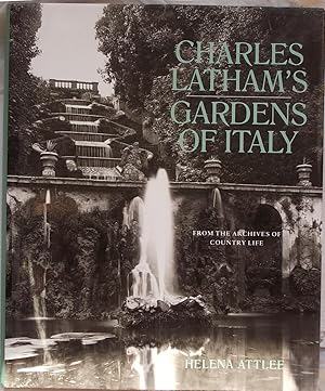 Charles Latham's Gardens of Italy from the Achives of Country Life