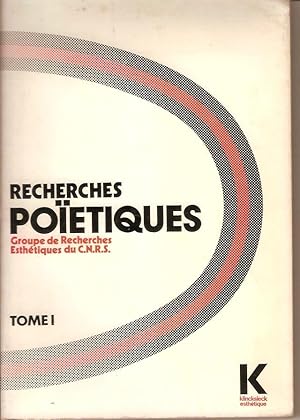 RECHERCHES POIETIQUES TOME I & II