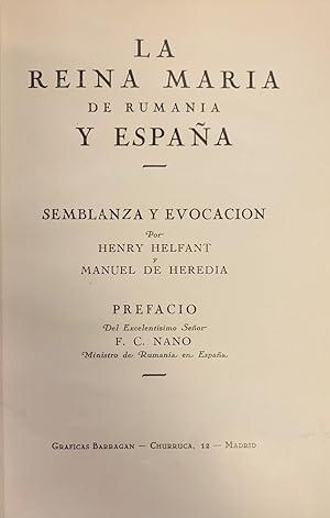 La Reina Maria De Rumania y España. Semblanza y Evocación