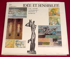 Image du vendeur pour IDEE ET SENSIBILITE - L'art roumain contemporain, directions et tendances mis en vente par LE BOUQUINISTE