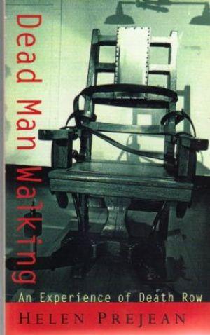 Bild des Verkufers fr DEAD MAN WALKING. An Eyewitness Account of the Death Penalty in the United States zum Verkauf von Loretta Lay Books