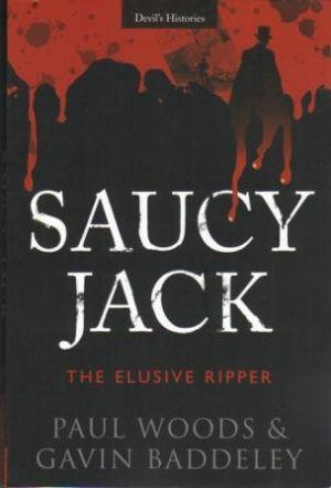 Seller image for SAUCY JACK The Elusive Ripper for sale by Loretta Lay Books