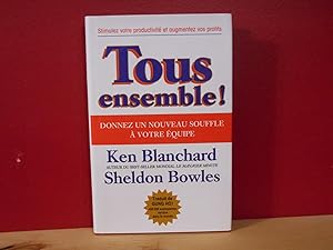 Seller image for Tous ensemble! Donnez un nouveau souffle a votre equipe for sale by La Bouquinerie  Dd