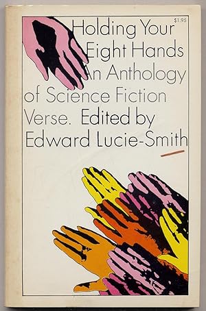 Holding Your Eight Hands: An Anthology of Science Fiction Verse