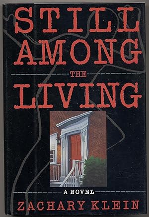 Bild des Verkufers fr Still Among The Living zum Verkauf von Between the Covers-Rare Books, Inc. ABAA
