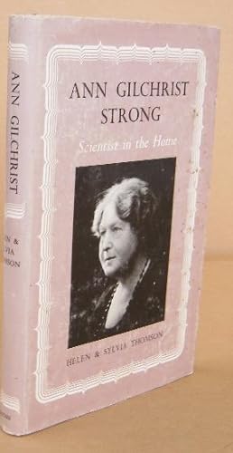 Seller image for Ann Gilchrist Strong Scientist in the Home for sale by Mainly Fiction