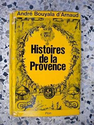 Imagen del vendedor de Histoires de la Provence a la venta por Frederic Delbos