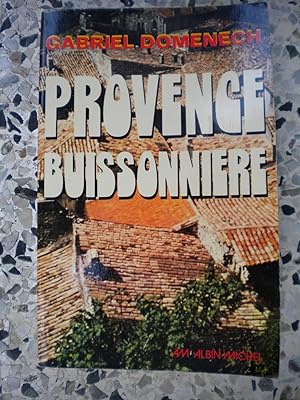 Seller image for Provence buissonniere for sale by Frederic Delbos