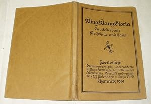 Imagen del vendedor de Kling Klang Gloria Ein Liederbuch fr Schule und Haus - Zweites Heft a la venta por Versandhandel fr Sammler