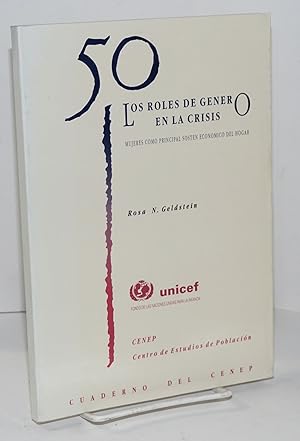 Los roles de genero en la crisis: mujeres como principal sosten economico del hogar