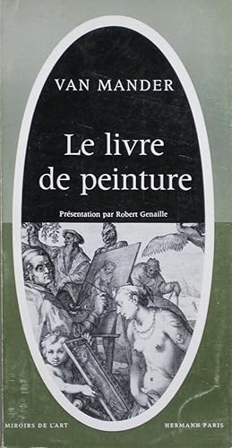 Bild des Verkufers fr Le Livre de peinture zum Verkauf von Bouquinerie L'Ivre Livre