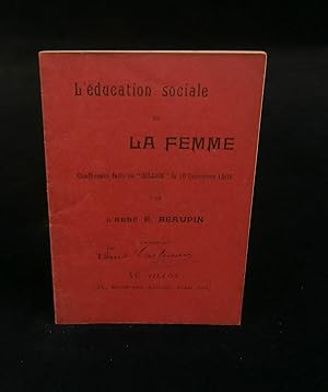 Imagen del vendedor de L'EDUCATION SOCIALE DE LA FEMME. a la venta por Librairie Franck LAUNAI