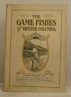 The Game Fishes of British Columbia