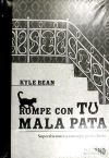 Seller image for Rompe con tu mala pata for sale by Agapea Libros