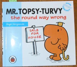 Mr Topsy-Turvy the Round Way Wrong