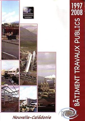 Bild des Verkufers fr BATIMENT TRAVAUX PUBLICS - NOUVELLE-CALEDONIE 1997/2008 zum Verkauf von Jean-Louis Boglio Maritime Books