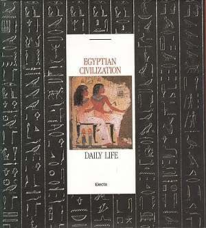 Egyptian Civilization: Daily Life