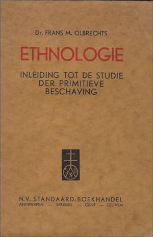 Immagine del venditore per ETHNOLOGIE. INLEIDING TOT DE STUDIE DER PRIMITIEVE BESCHAVINGEN. venduto da BOOKSELLER  -  ERIK TONEN  BOOKS