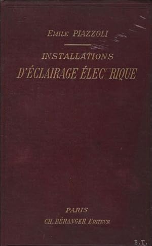 Immagine del venditore per INSTALLATIONS D' ECLAIRAGE ELECTRIQUE. venduto da BOOKSELLER  -  ERIK TONEN  BOOKS