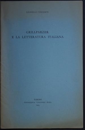 Imagen del vendedor de Sonderdruck: "Grillparzer e la letteratura italiana". Offprint from: Atti della Accademia delle Scienze di Torino, Vol. 88 (1953-54) a la venta por Steven Wolfe Books