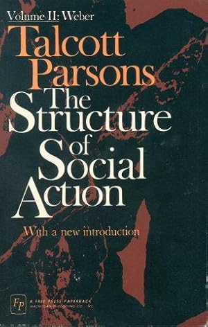 Bild des Verkufers fr The structure of social action. Volume II: Weber. zum Verkauf von Steven Wolfe Books