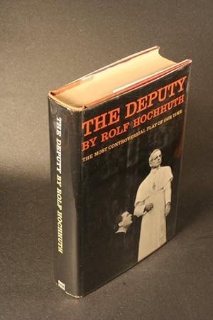 Seller image for The deputy. Translated by Richard and Clara Winston. Preface by Albert Schweitzer for sale by Steven Wolfe Books
