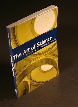 Bild des Verkufers fr The Art of Science. zum Verkauf von Steven Wolfe Books