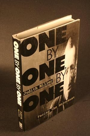 Imagen del vendedor de One, by one, by one : facing the Holocaust. a la venta por Steven Wolfe Books