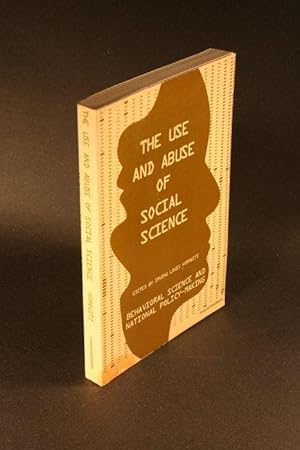 Seller image for The Use and abuse of social science. for sale by Steven Wolfe Books