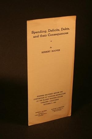 Seller image for Spending, Deficits, Debts, and their Consequences. for sale by Steven Wolfe Books