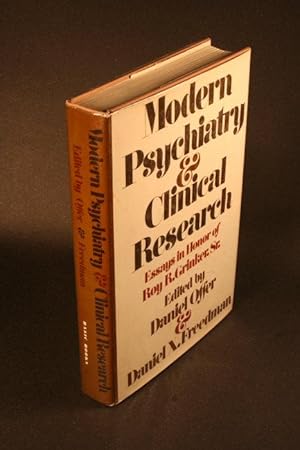 Bild des Verkufers fr Modern psychiatry and clinical research; essays in honor of Roy R. Grinker, Sr. Edited by Daniel Offer and Daniel X. Freedman zum Verkauf von Steven Wolfe Books