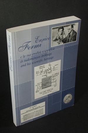 Seller image for Enrico Fermi e la sua eredita scientifica : giornata celebrativa del centenario della nascita del grande fisico italiano, 11 settembre 2001. for sale by Steven Wolfe Books