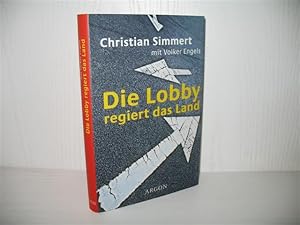 Die Lobby regiert das Land.