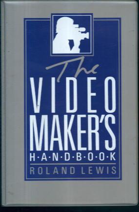 The Video Maker's Handbook