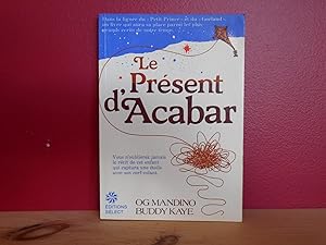 Seller image for Le Present d'Acabar for sale by La Bouquinerie à Dédé