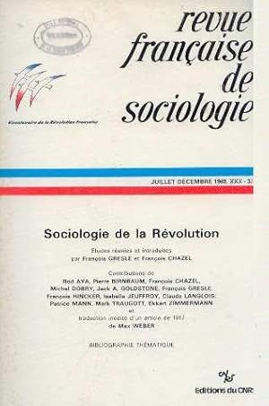 Sociologie de la révolution (Revue française de sociologie juillet-décembre 1989 XXX 3/4)