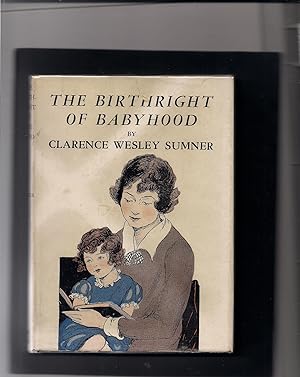 Imagen del vendedor de The Birthright of Babyhood-New Enlarged Edition a la venta por Beverly Loveless