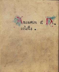 Aucassin et Nicolette, chante-fable du XIIme siècle, mise en français moderne par Gustave Michaut...