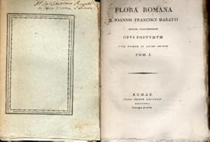 Flora Romana, D. Joannis Francisci Maratti Abbatis Vallumbrusani. Opus Postumum nunc primum in lu...