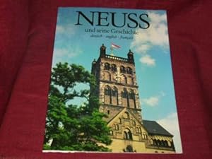 Neuss. und seine Geschichte