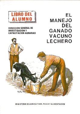 Seller image for EL MANEJO DEL GANADO VACUNO LECHERO (LIBRO DEL ALUMNO) for sale by El libro que vuela
