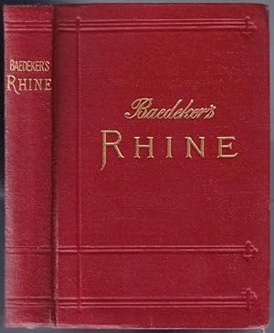 [Germany] The Rhine from the Dutch to the Alsatian Frontier; Handbook for Travellers