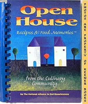 Imagen del vendedor de Open House - Recipes & Food Memories From The Culinary Community a la venta por Keener Books (Member IOBA)