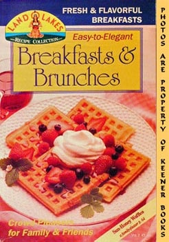 Breakfasts & Brunches : Crowd Pleasers For Family & Friends