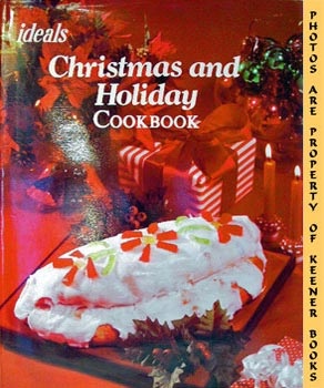 Ideals Christmas And Holiday Cookbook